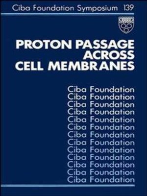 cover image of Proton Passage Across Cell Membranes